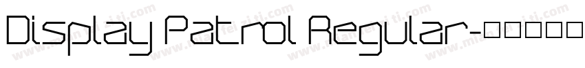 Display Patrol Regular字体转换